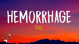 Fuel - Hemorrhage (In My Hands) [Lyrics]
