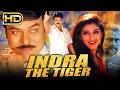 Indra The Tiger इंद्रा द टाइगर Telugu Action Hindi Dubbed Movie Chiranjeevi 