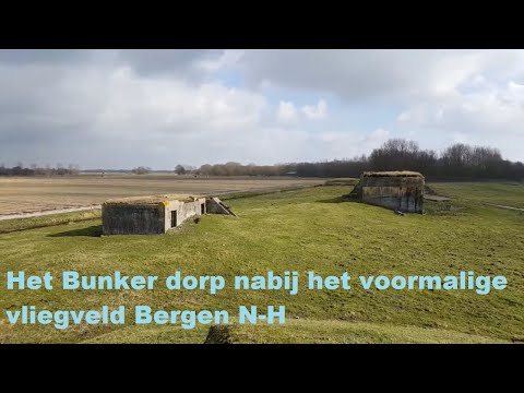 Het 'Bunker Dorp' nabij het voormalige vliegveld Bergen N-H