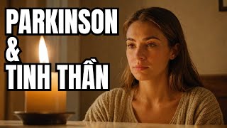 Chăm sóc Tâm lý & tinh thần của người bệnh Parkinson