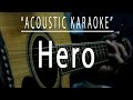 Hero - Acoustic karaoke instrumental (Enrique Iglesias)