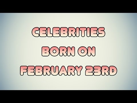 Watch lagu Images Videos Celebrity Birthday February 23, Watch Images Celebrity Birthday February 23 free Watchn, video klip Celebrity Birthday February 23