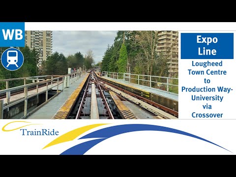 Expo Line: Lougheed Town Centre to Production Way-University via Crossover | TransLink (SkyTrain)