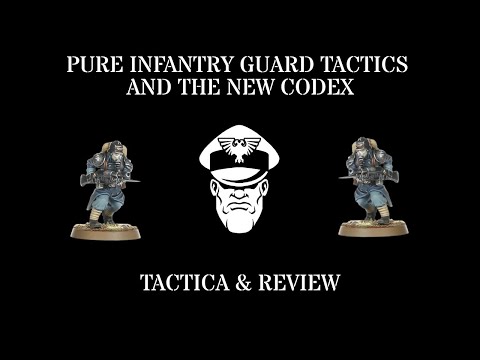 Pure Infantry Guard Tactics and the New Codex