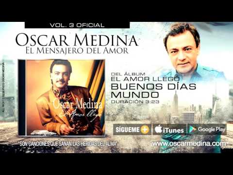 Buenos Dias Mundo - Oscar Medina