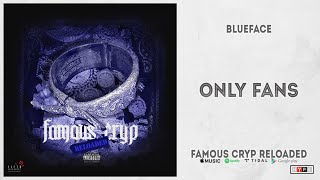 Blueface - "Only Fans" (Famous Cryp Reloaded)