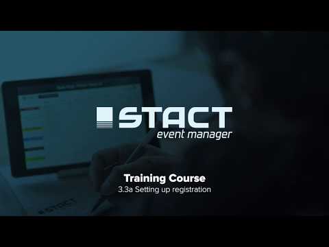 STACT EM Training - 3.3a Setting up registration