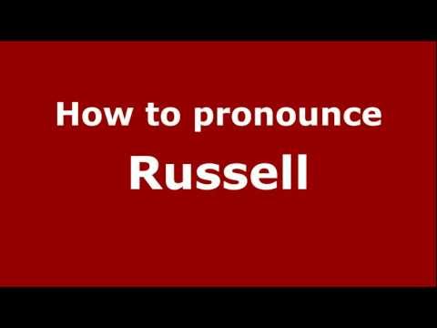 How to Pronounce Russell - PronounceNames.com