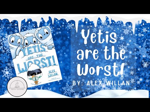 ❌🏔️❄️YETIS ARE THE WORST!❄️🏔️❌Funny Winter Read Aloud Book for Kids