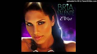 Bria Valente - 2nite