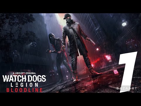 Watch Dogs: Legion - Bloodline DLC Walkthrough - Part 1 (No Commentary)