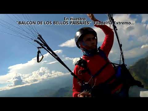 volando en samaria caldas Filadelfia CAMINO A FILADELFIA. parapente