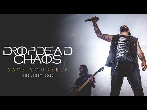 DROPDEAD CHAOS | Save Yourself LIVE @ HELLFEST 2022