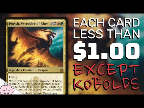 Each Card (EXCEPT KOBOLDS) Less Than $1.00 Commander Deck | Prossh | Complete Guide | EDH | MTG