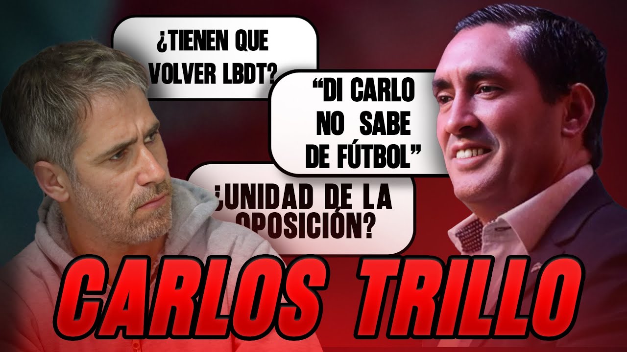 Carlos Trillo SIN FILTRO: Di Carlo, LBDT, oposición y elecciones en River