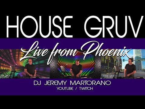 House Gruv LIVE from Phoenix - DJ Jeremy Martorano Thursday 9/9/21