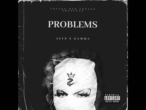 ALVS X GAMMA - PROBLEMS (Official audio)