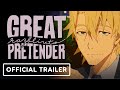 Great Pretender razbliuto - Official Trailer (English Subtitles)