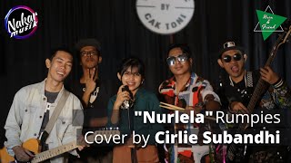 Download lagu Rumpies - Nurlela | Cover By Cirlie Subandhi mp3 Download lagu Rumpies - Nurlela | Cover By Cirlie Subandhi mp3