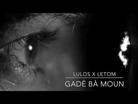 LulOs X LetOm - Gadé ba moun [AUDIO]