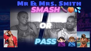 SMASH 🍆🍑💦OR PASS🙅🏽‍♂️🙅🏻‍♀️| CELEBRITY EDITION! Mr &amp; Mrs.Smith