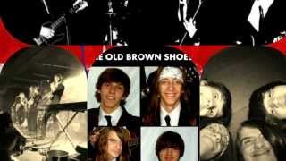 The Old Brown Shoes