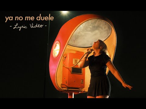 Laura Esquivel - Ya no me duele (Lyric Video)