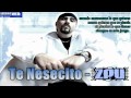 ZPU - Te Necesito 