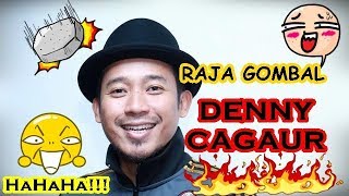 Download lagu RAJA GOMBAL DENNY CAGUR dengan  GOMBALAN BERUNTUN yang LUAR BIASA!!! mp3