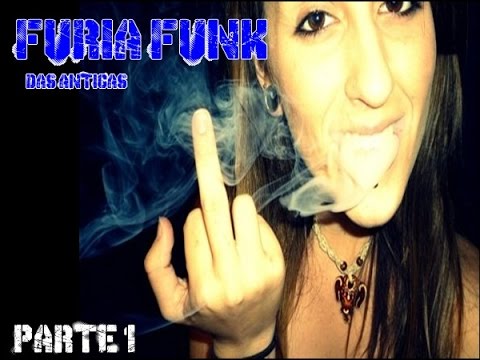 FURIA FUNK  DAS ANTIGAS SET parte 1