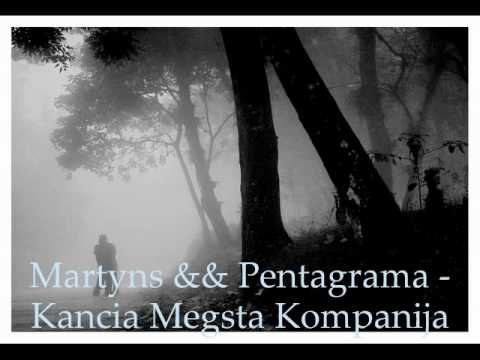 Martyns && Pentagrama - Kancia Megsta Kompanija