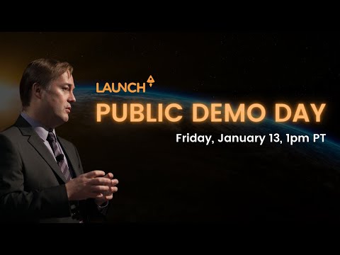 LAUNCH Accelerator 26 Public Demo Day