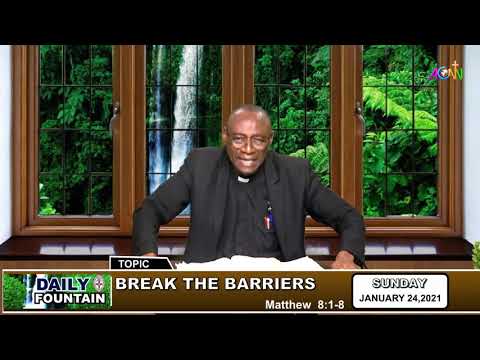 DAILY FOUNTAIN DEVOTIONAL FOR JANUARY 24, 2021 - THE VEN. KENNETH EHIMEN IKHIDE