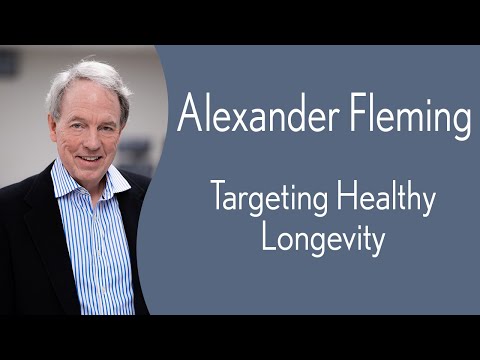 Dr. Alexander (Zan) Fleming - Targeting Healthy Longevity