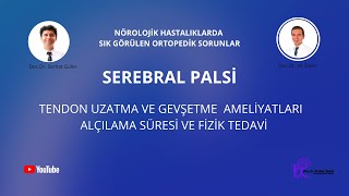 TENDON UZATMA VE GEVŞETME AMELİYATLARI SONRASI ALÇILAMA SÜRESİ VE FİZİK TEDAVİ