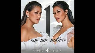 Simone &amp; Simaria - 1 Em Um Milhão (audio)
