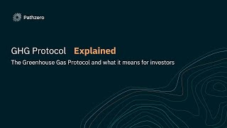 Explained | The GHG Protocol and what it means for investors