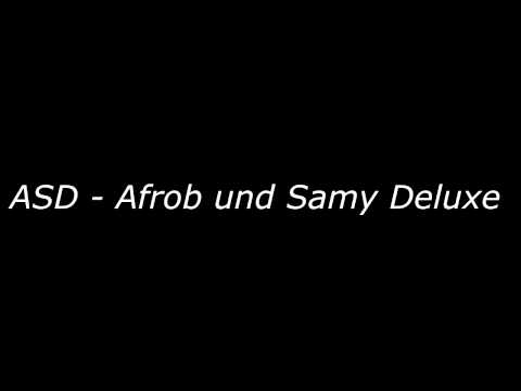 ASD - Afrob und Samy Deluxe