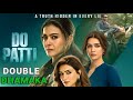 Do Patti Trailer Review Kajol Devgan Kriti Sanon Shaheer Sheikh Filmy Mosti