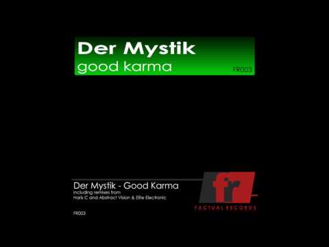 Der Mystik - Good Karma (Abstract Vision & Elite Electronic Mix)