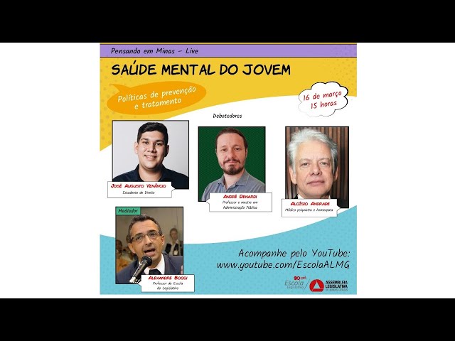 Pensando em Minas: Políticas públicas de prevenção e tratamento em saúde mental dos jovens