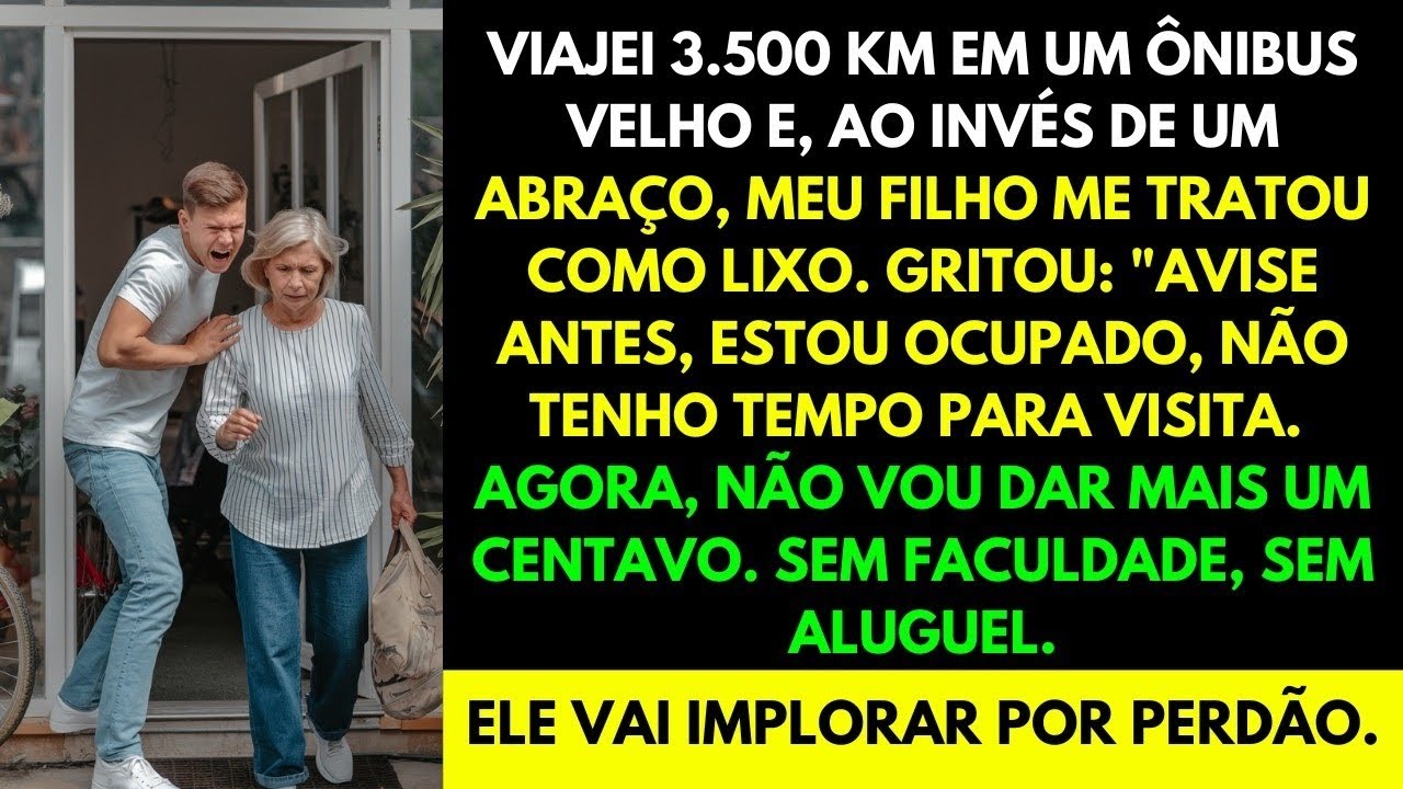 DEPOIS DE DIAS VIAJANDO PARA VER MEU FILHO ELE ME TRATOU COMO LIX0. VOU ENSINAR A ELE UMA LIÇÃO...