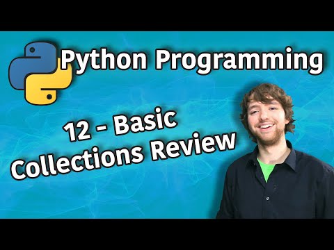 Python Programming Tutorial 12 Basic Collections Review
