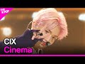 CIX, Cinema (씨아이엑스, Cinema) [THE SHOW 210202-Premiere]