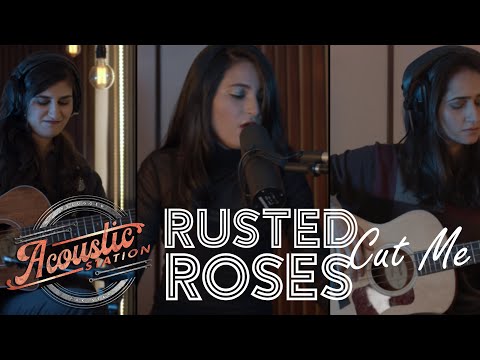 Rusted Roses - Cut Me | Acoustic Station, Season 1