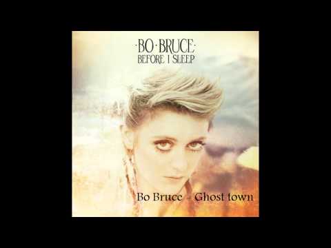 Bo Bruce - Ghost town
