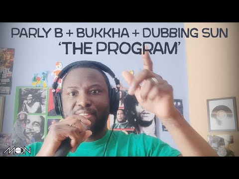 Parly B + Bukkha + Dubbing Sun - The Program