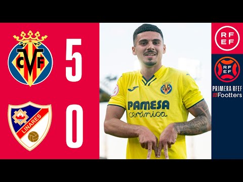 RESUMEN | Villarreal CF 'B' 5-0 Linares Deportivo | PrimeraRFEF | Jornada 32 | Grupo 2