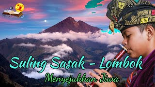 Download lagu Suling Sasak Lombok - Menyejukkan Jiwa mp3 Download lagu Suling Sasak Lombok - Menyejukkan Jiwa mp3