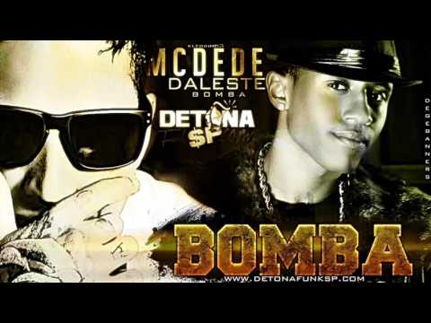 MC Dede e Daleste - Bombar (Prod DJ Bruninho Fzr) homenagem